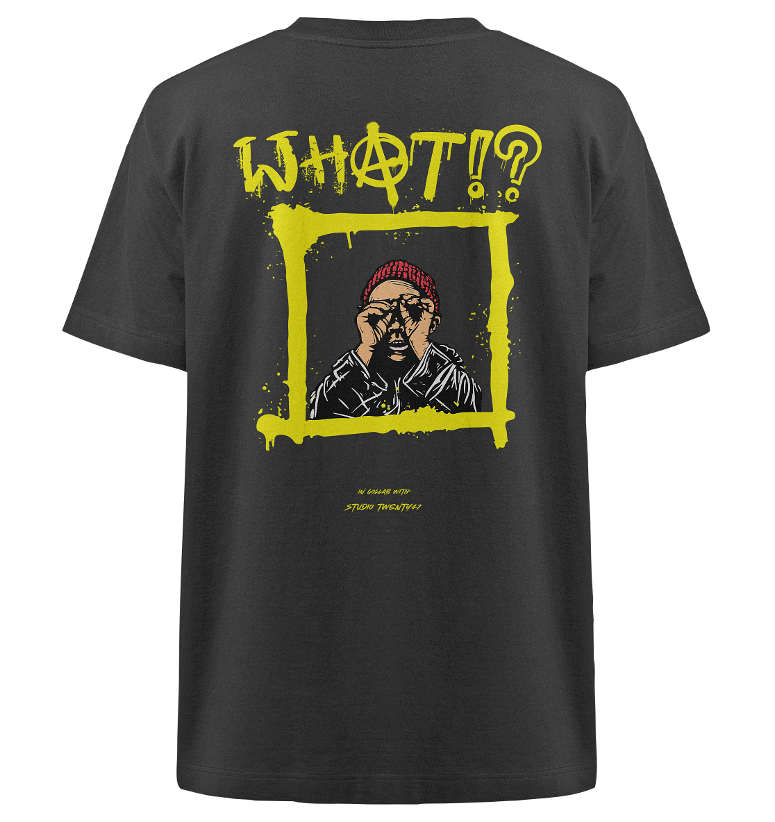 Heavy Oversized Organic T-Shirt | collab mit "Studio Twenty47" | WHAT!?