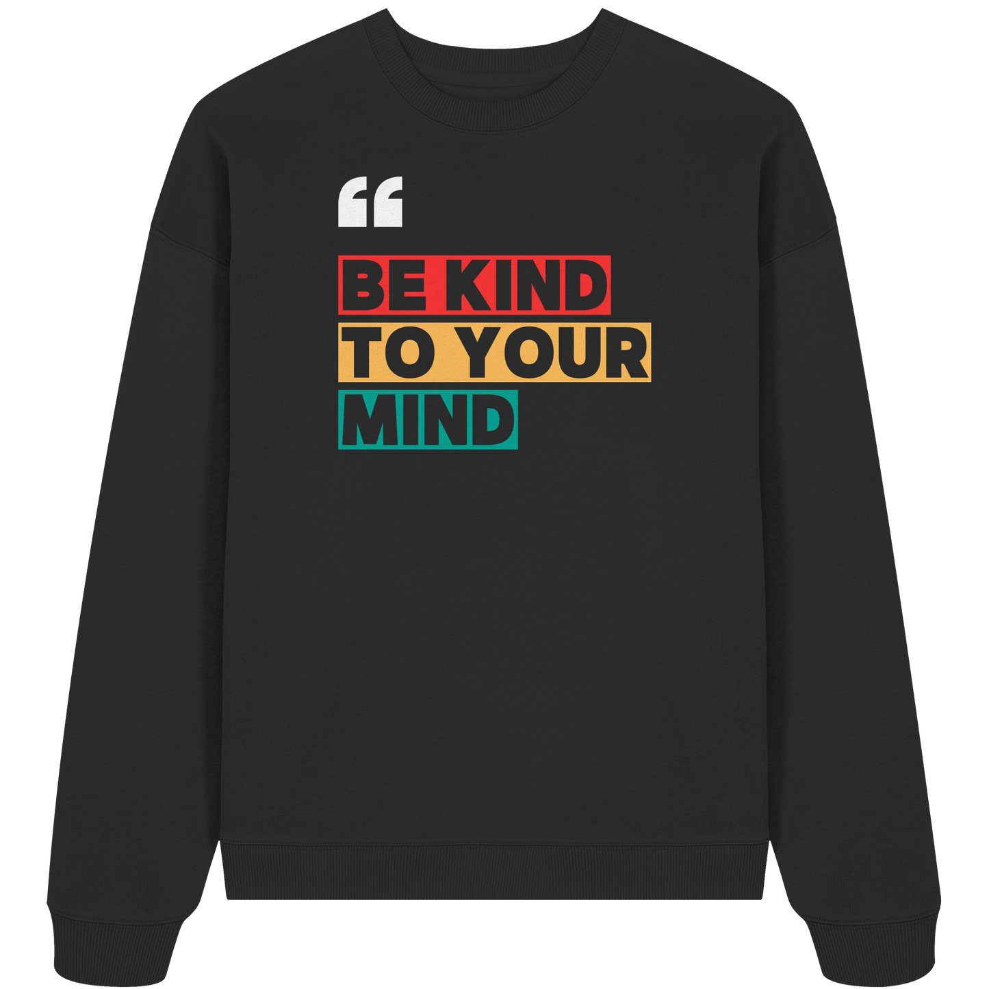 Heavy Oversized Organic Sweater | BE KIND.