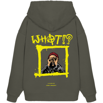 Heavy Oversized Organic Hoodie | collab mit "Studio Twenty47" | WHAT!?