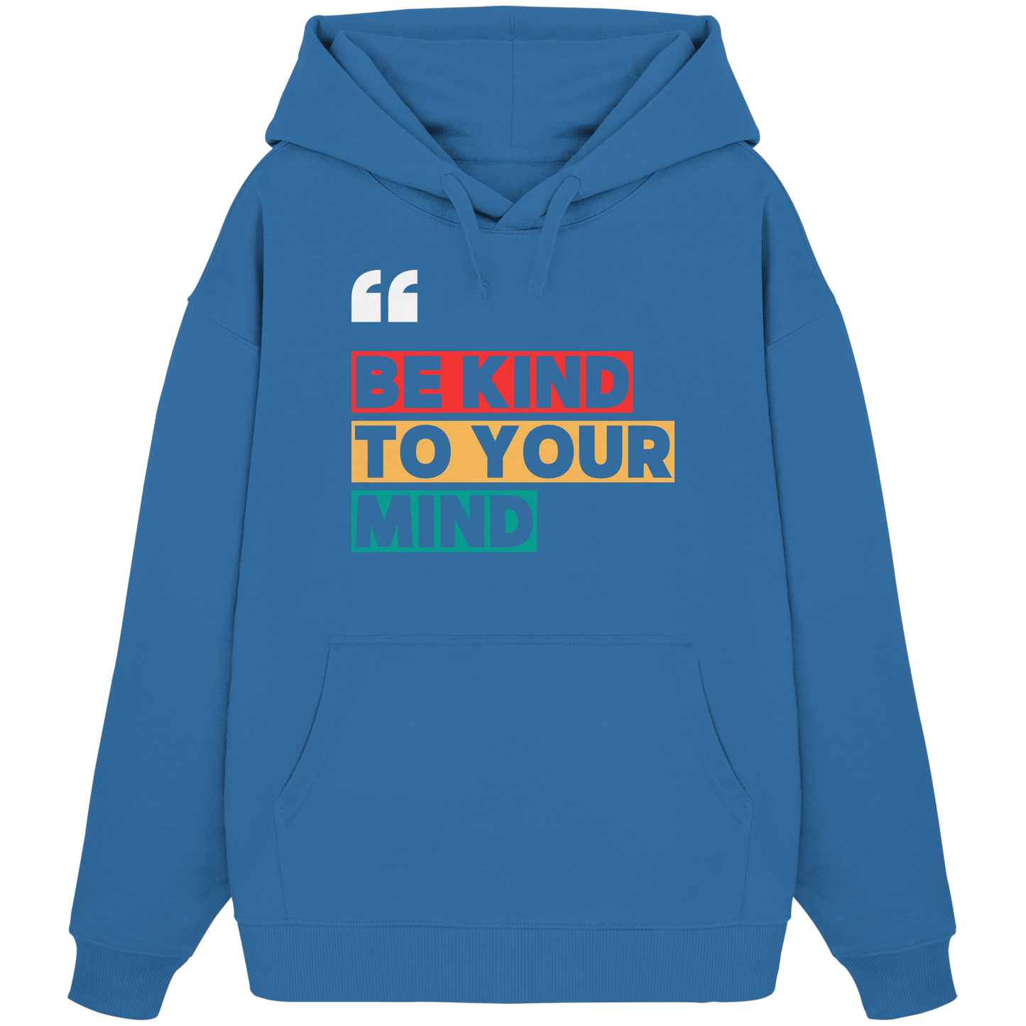 Heavy Oversized Organic Hoodie | BE KIND.
